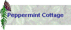 Peppermint Cottage