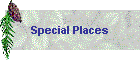 Special Places