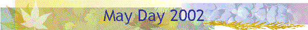 May Day 2002